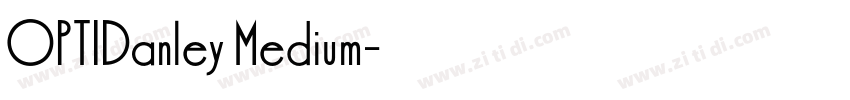 OPTIDanley Medium字体转换